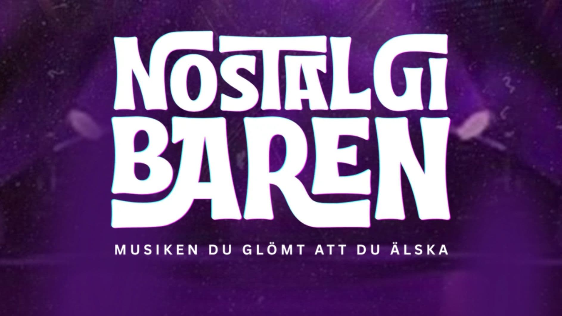 NOSTALGIBAREN – PREMIÄR PÅ PALLADIUM
