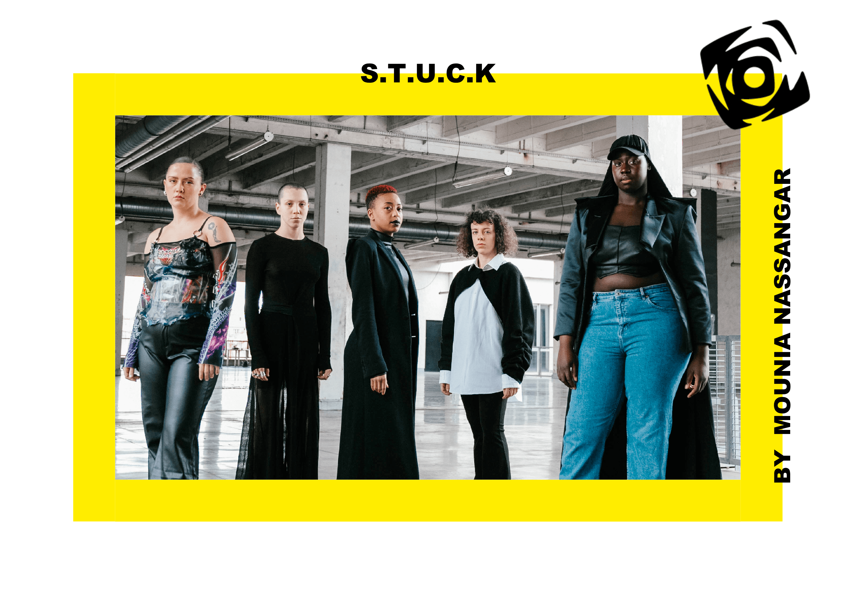 S.T.U.C.K – MOUNIA NASSANGAR